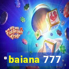 baiana 777